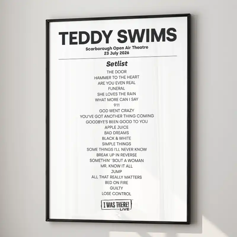 Teddy Swims Setlist Poster Scarborough 23 July 2026